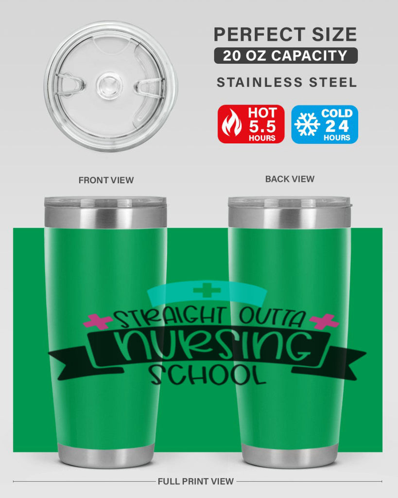 Straight Outta Nursing School Style Style 27#- nurse- tumbler