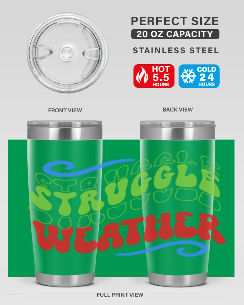 Struggle weather 396#- winter- Tumbler