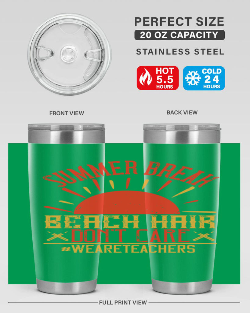Summer break beach hair don’t care WeAreTeachers Style 19#- teacher- tumbler