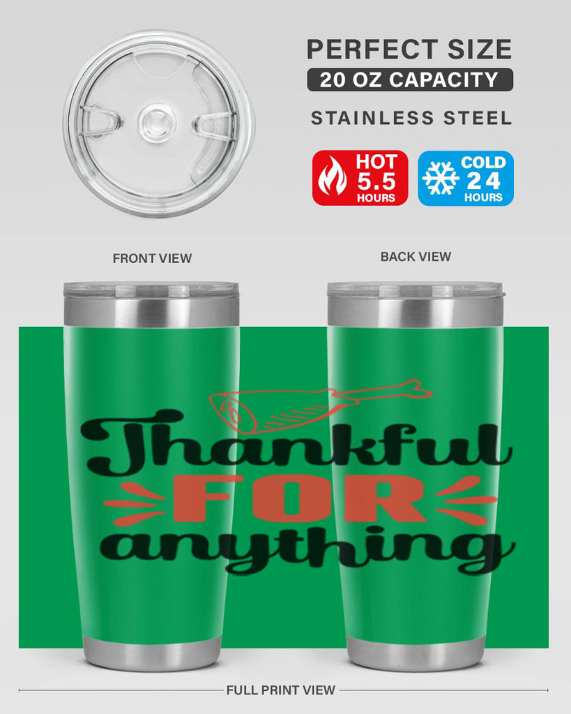 Thankful for anything 598#- fall- Tumbler