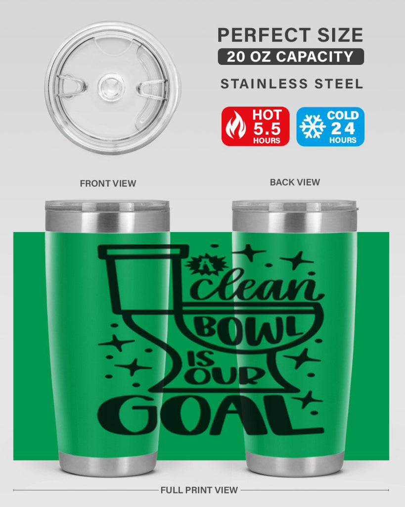 a clean bowl is our goal 49#- bathroom- Tumbler