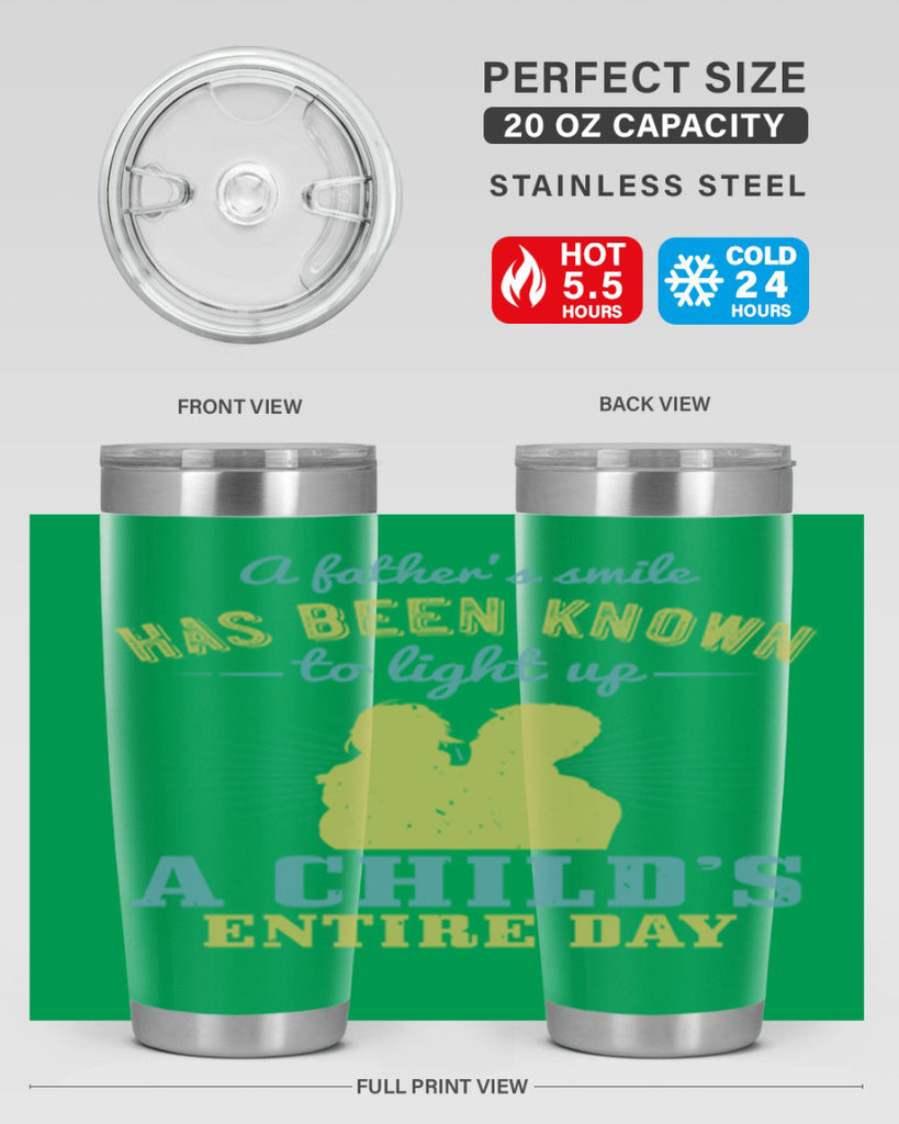 a father’s smile has been 122#- fathers day- Tumbler