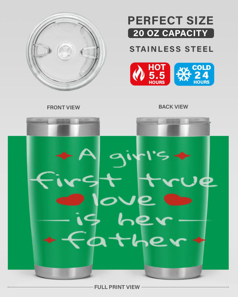 a girl’s first true 116#- fathers day- Tumbler