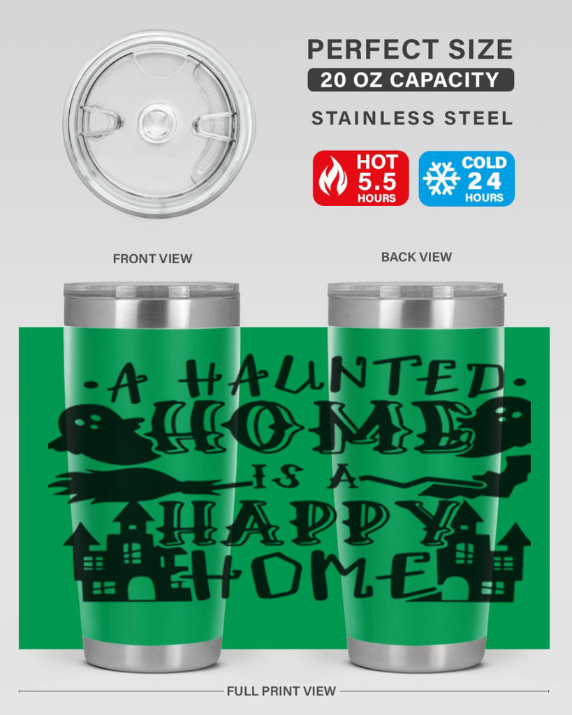 a haunted home is a happy home 97#- halloween- Tumbler