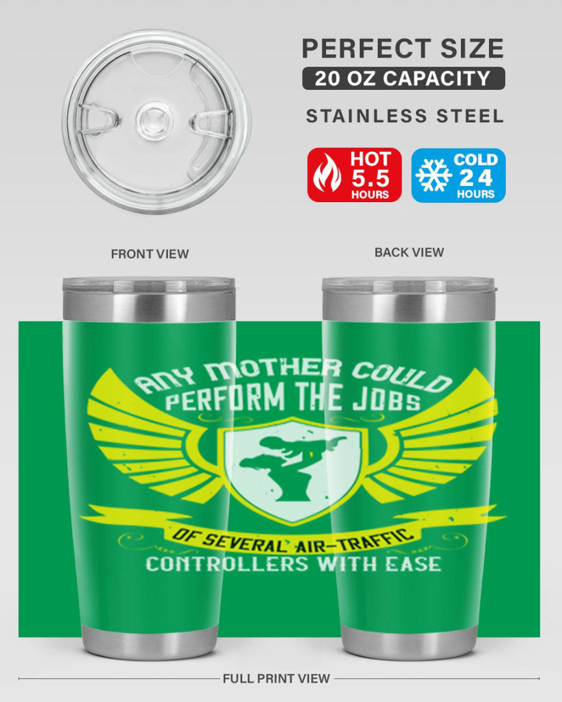 any mother could perform 88#- mothers day- Tumbler