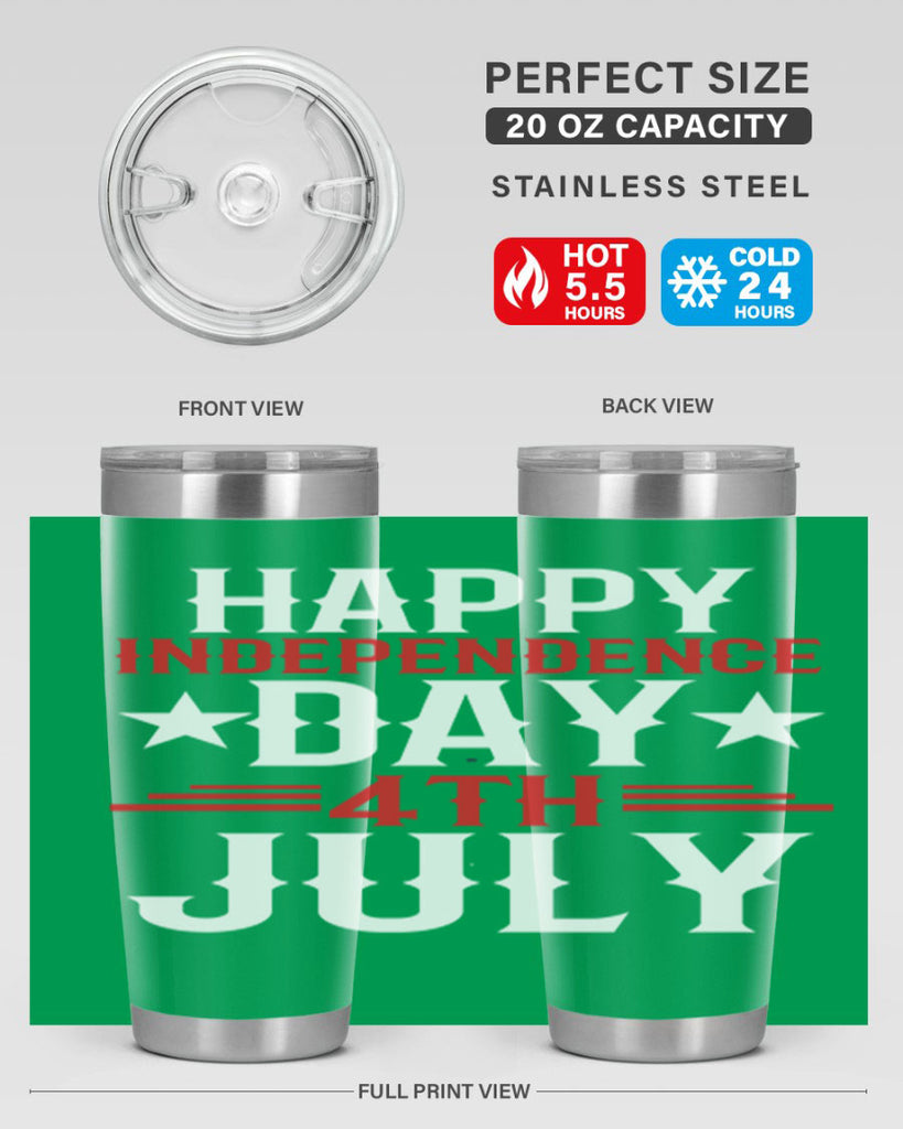 happy independence day th july Style 104#- Fourt Of July- Tumbler