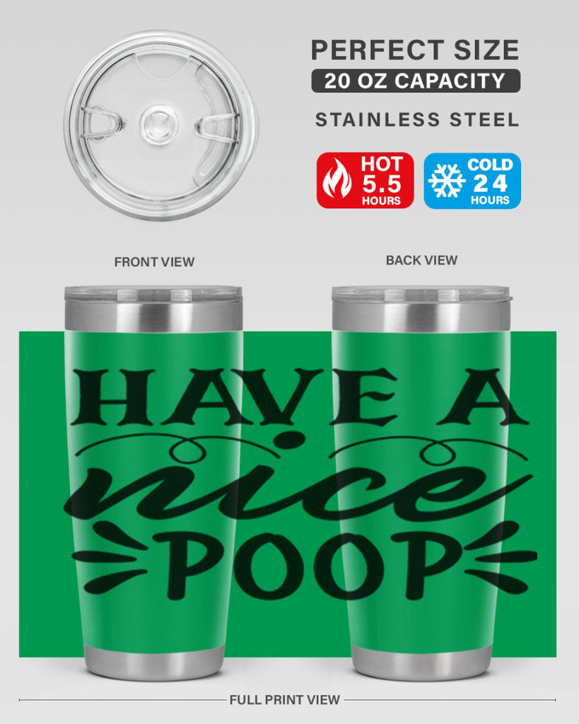 have a nice poop 74#- bathroom- Tumbler
