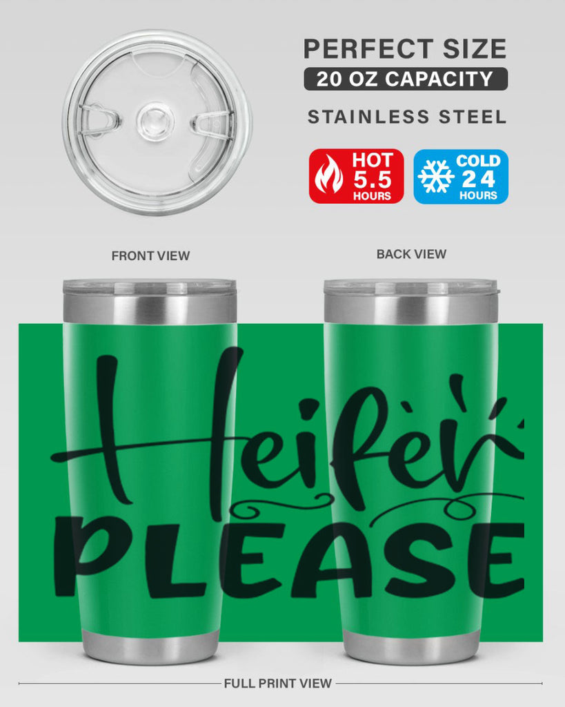 heifer please 91#- kitchen- Tumbler