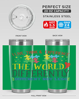 i live think experience the world differently different not less Style 20#- autism- Tumbler