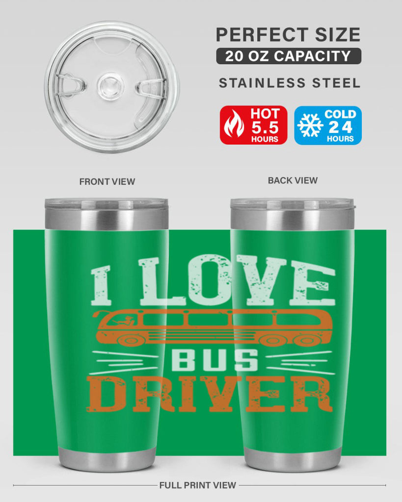 i love bus driver Style 30#- bus driver- tumbler