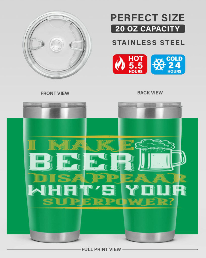 i make beer disappeaar what’s your superpower 73#- beer- Tumbler