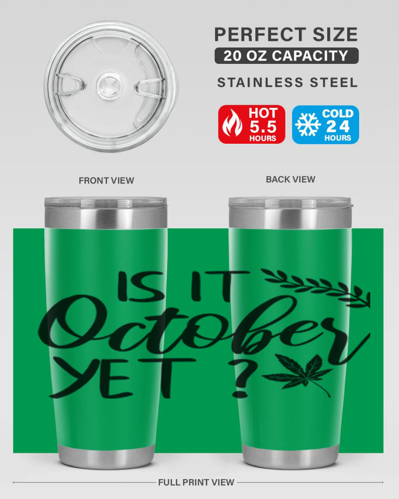 is it october yet 357#- fall- Tumbler
