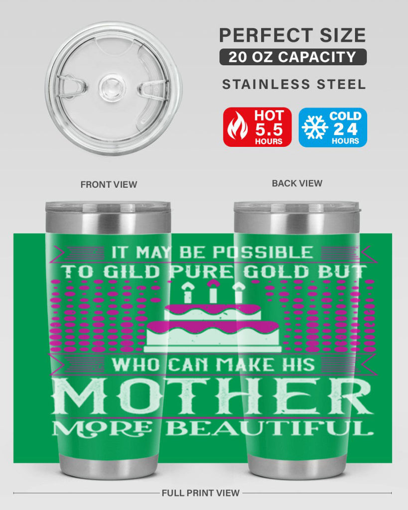 it may be possible to 71#- mothers day- Tumbler
