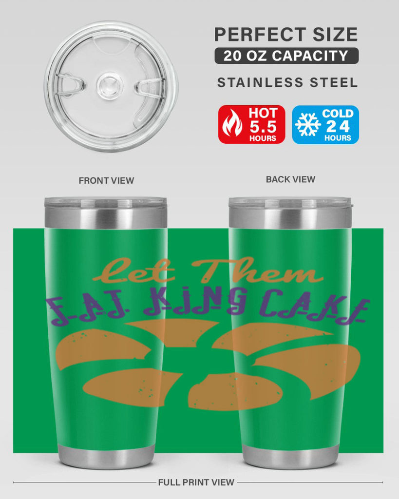 let them eat king cake 50#- mardi gras- Tumbler