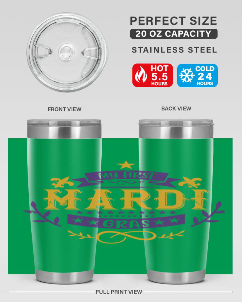 my first mardi gras 44#- mardi gras- Tumbler