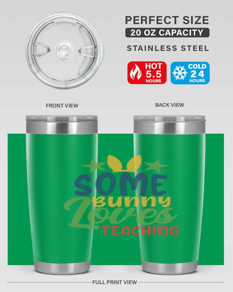 some bunny loves teaching Style 150#- teacher- tumbler