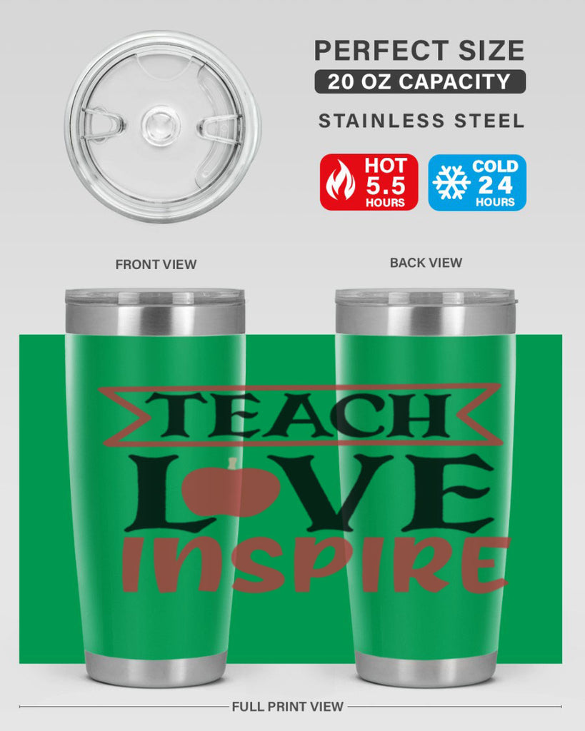 teach love inspre Style 147#- teacher- tumbler