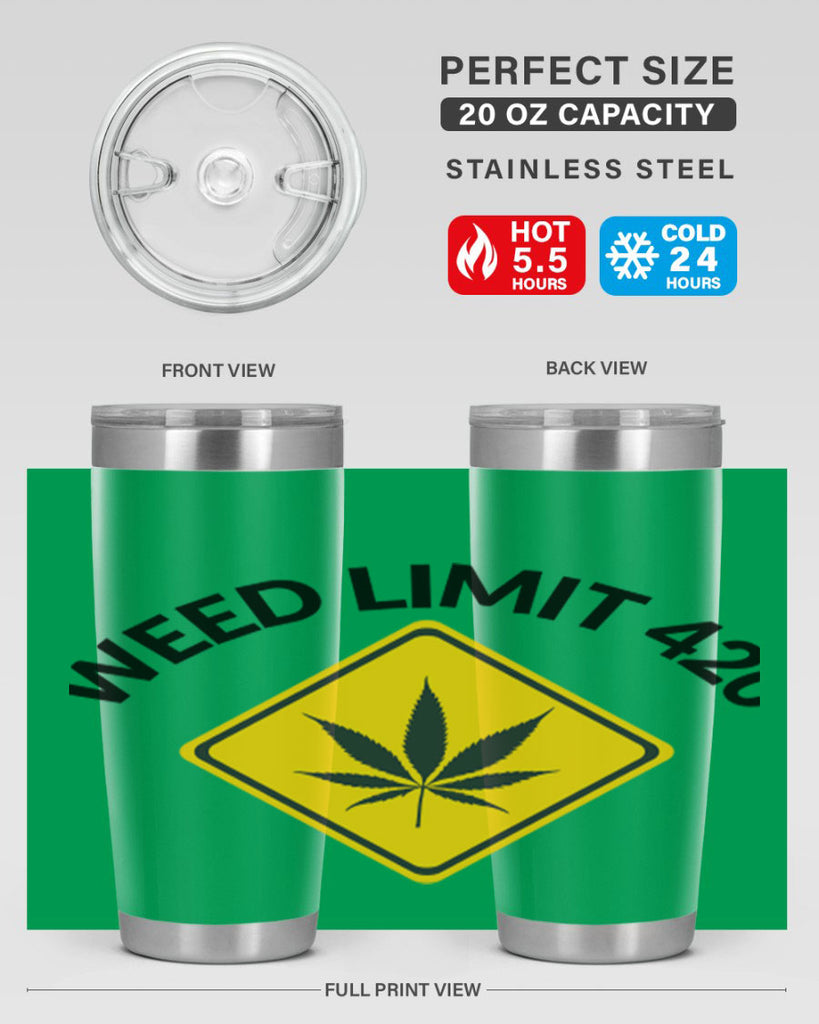 weed limit 420 a 290#- marijuana- Tumbler