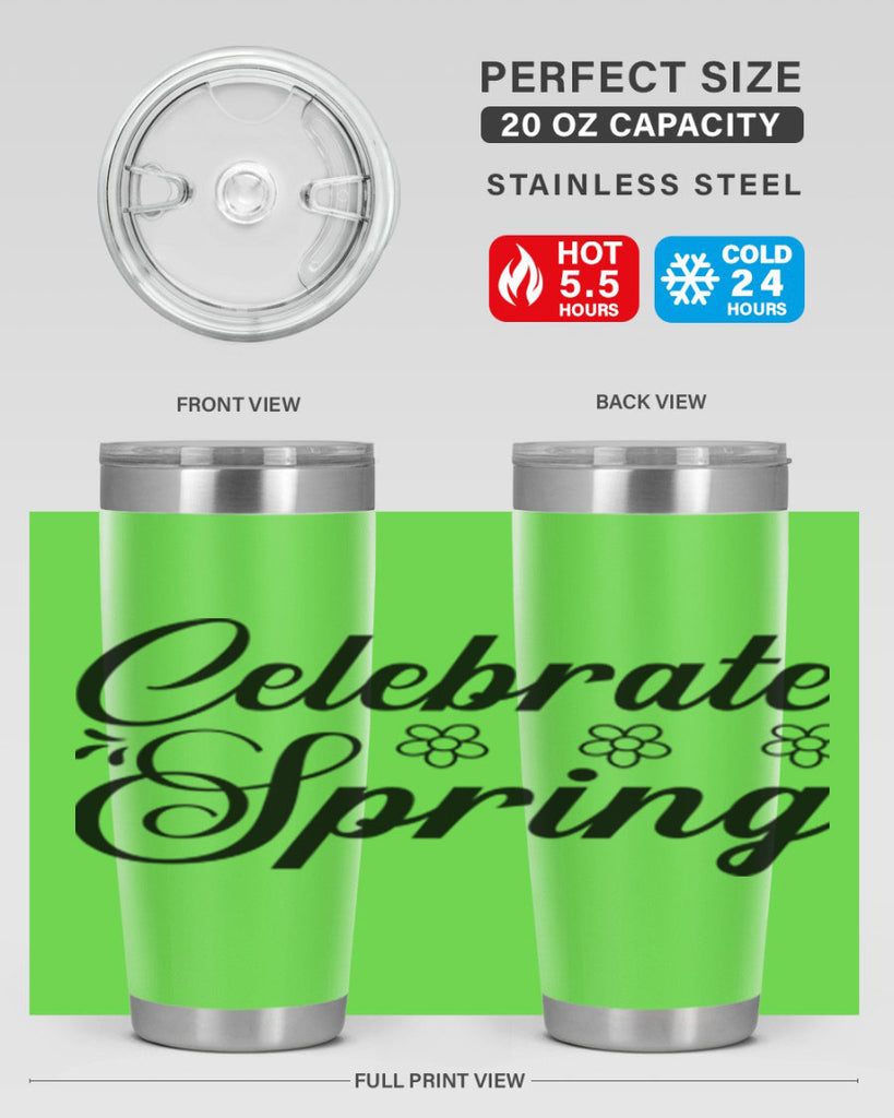 Celebrate spring  104#- spring- Tumbler