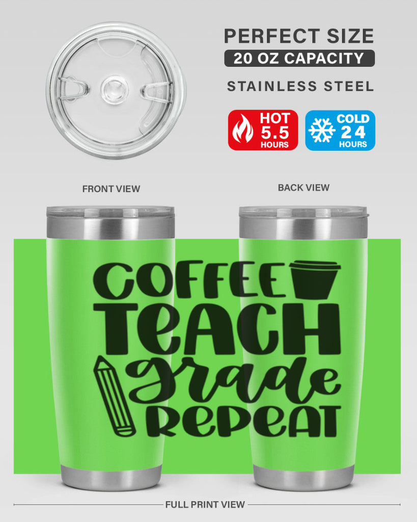 Coffee Teach Grade Repeat Style 83#- teacher- tumbler