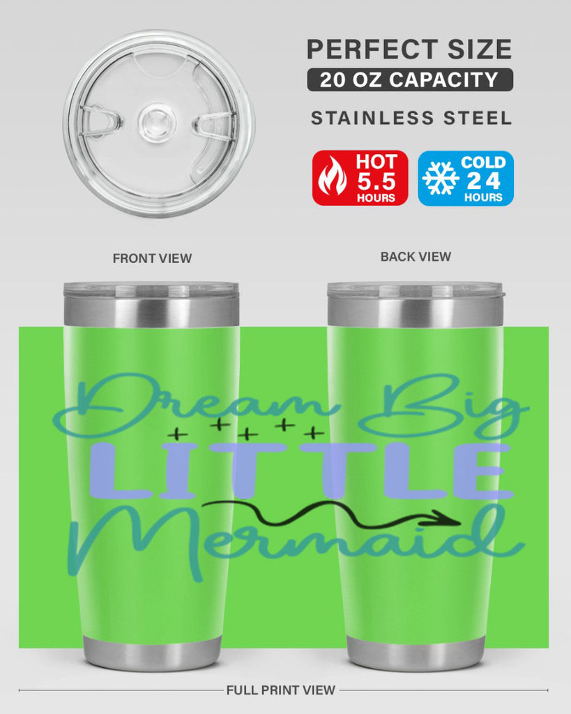 Dream Big Little Mermaid 118#- mermaid- Tumbler