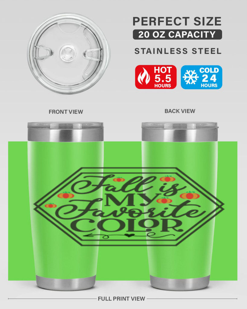 Fallismyfavoritecolor 156#- fall- Tumbler