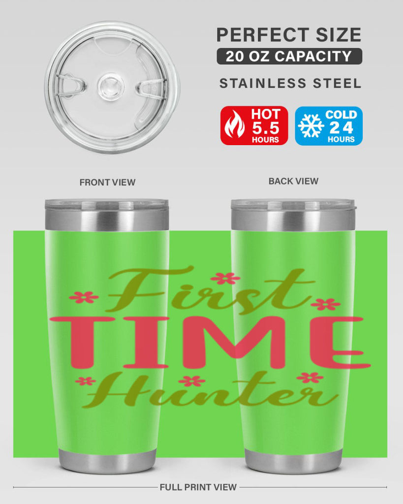 First Time Hunter 138#- spring- Tumbler