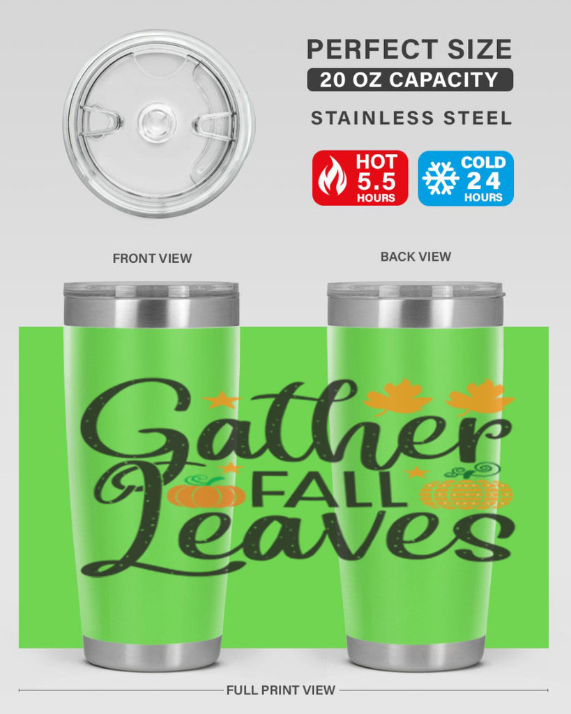 Gatherfallleaves 189#- fall- Tumbler