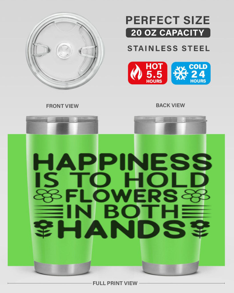 Happiness is to hold flowers 154#- spring- Tumbler