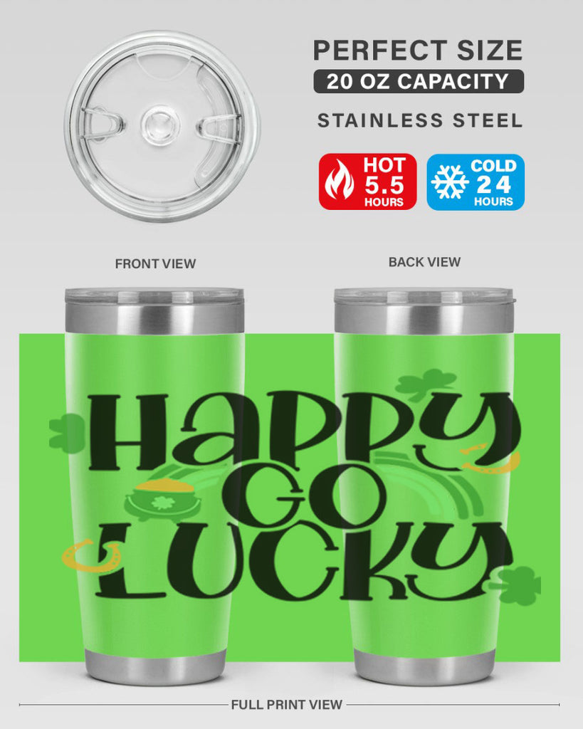 Happy Go Lucky Style 96#- St Patricks Day- Tumbler