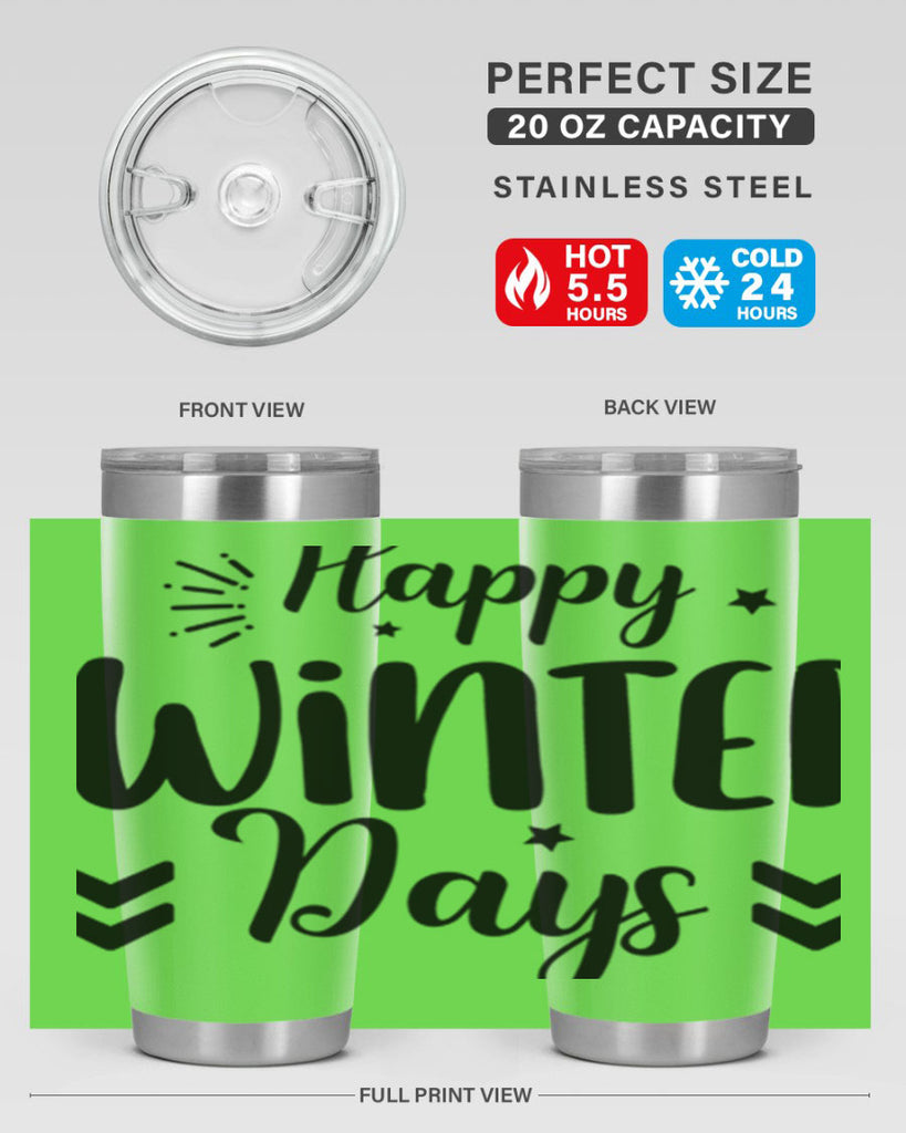 Happy Winter Days131#- winter- Tumbler