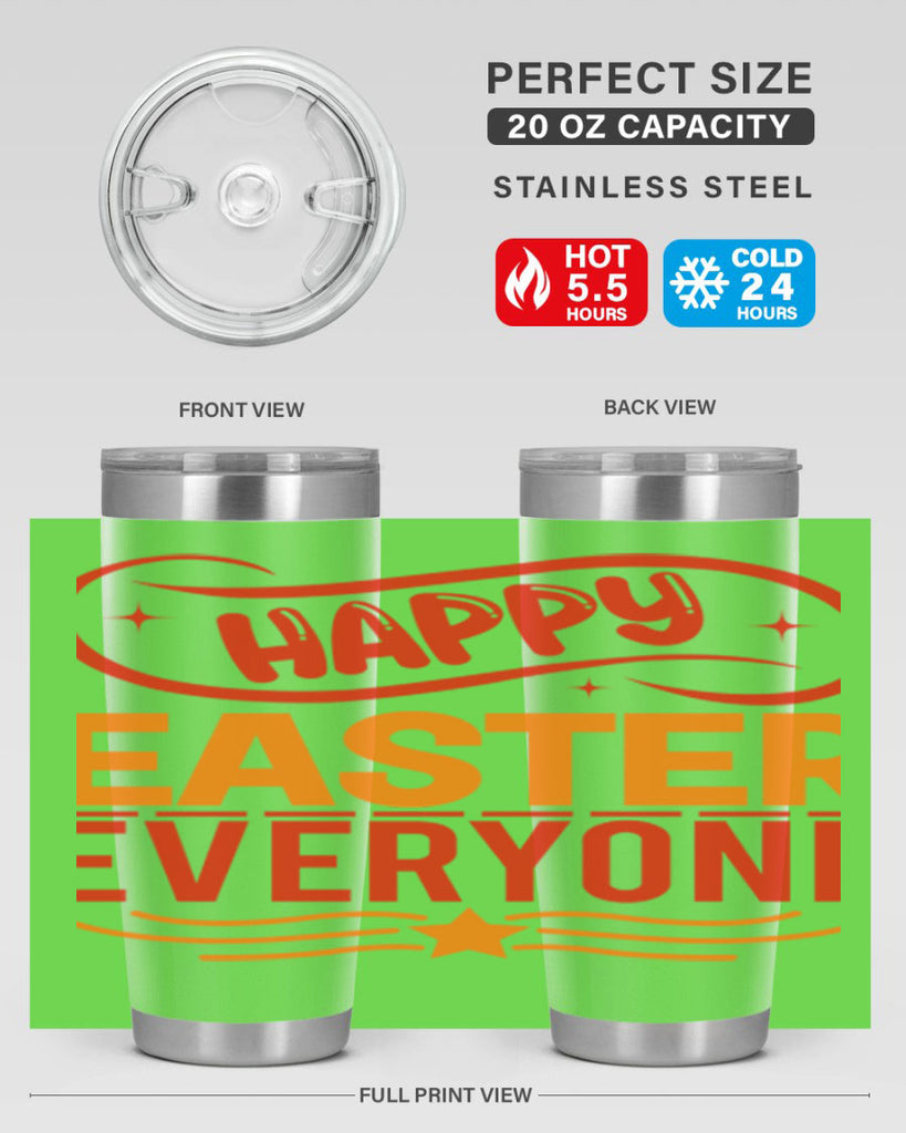 Happy easter everyone 155#- spring- Tumbler