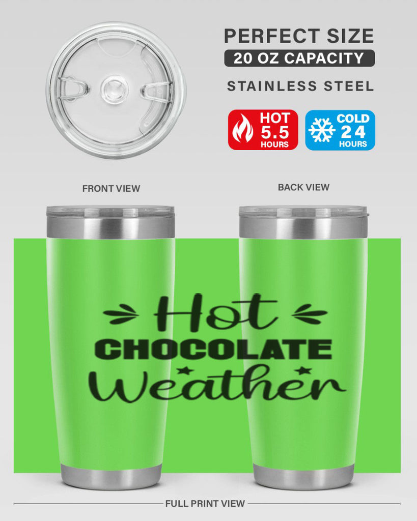 Hot Chocolate Weather 198#- winter- Tumbler