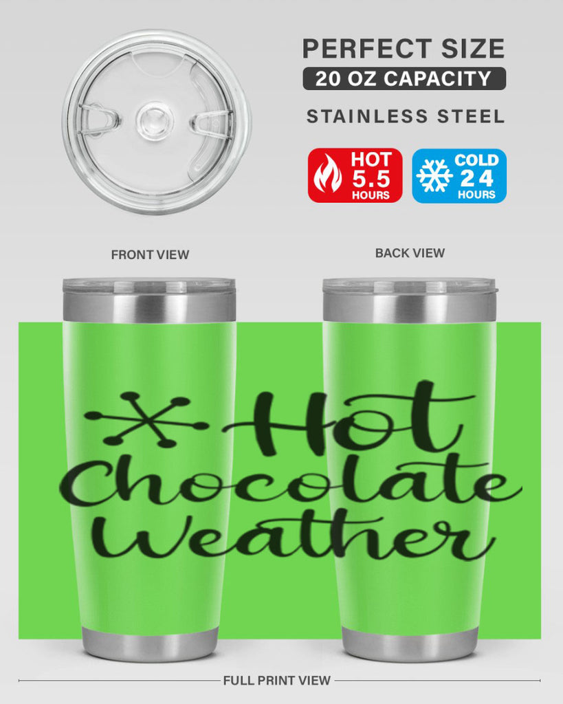 Hot Chocolate Weather 215#- winter- Tumbler