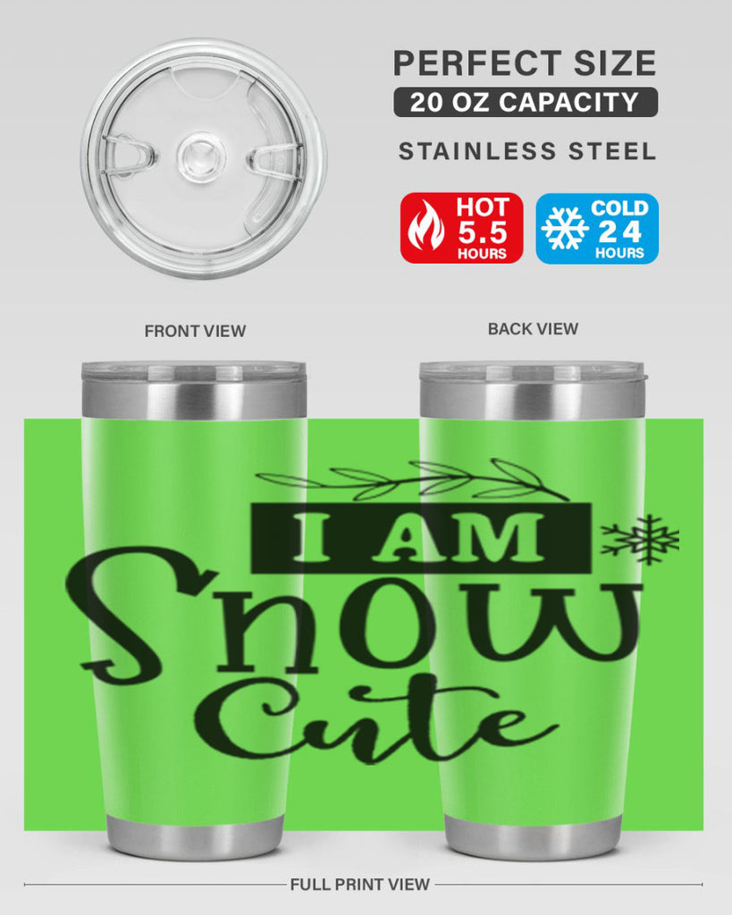 I Am Snow Cute 220#- winter- Tumbler