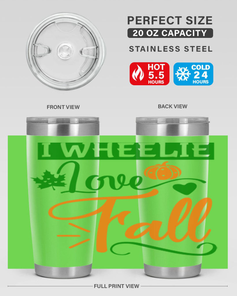 I Wheelie Love Fall 341#- fall- Tumbler