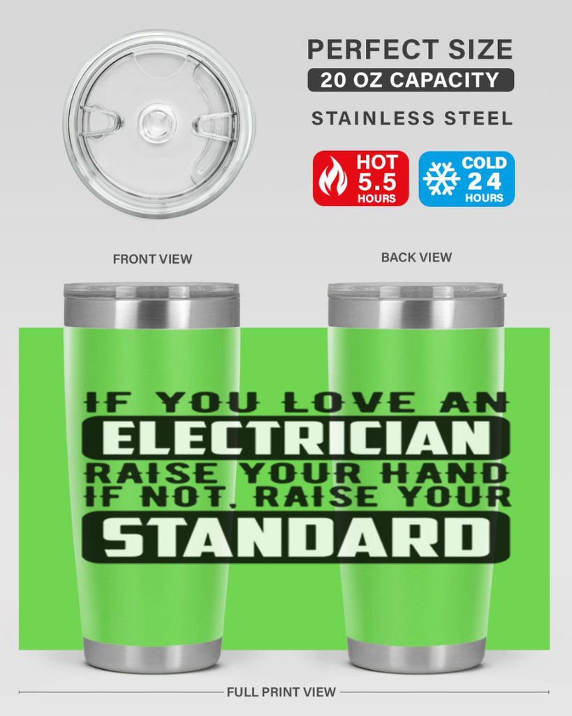 If you love Style 28#- electrician- tumbler