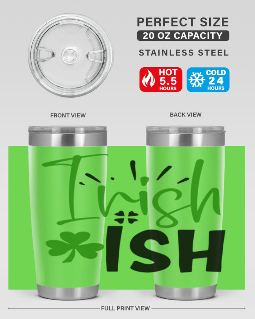 Irish Ish Style 157#- St Patricks Day- Tumbler