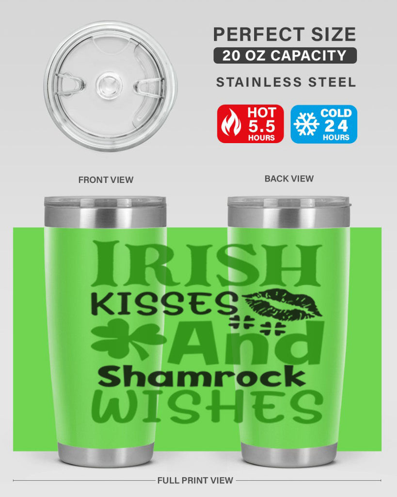 Irish Kisses And Shamrock Wishes Style 156#- St Patricks Day- Tumbler