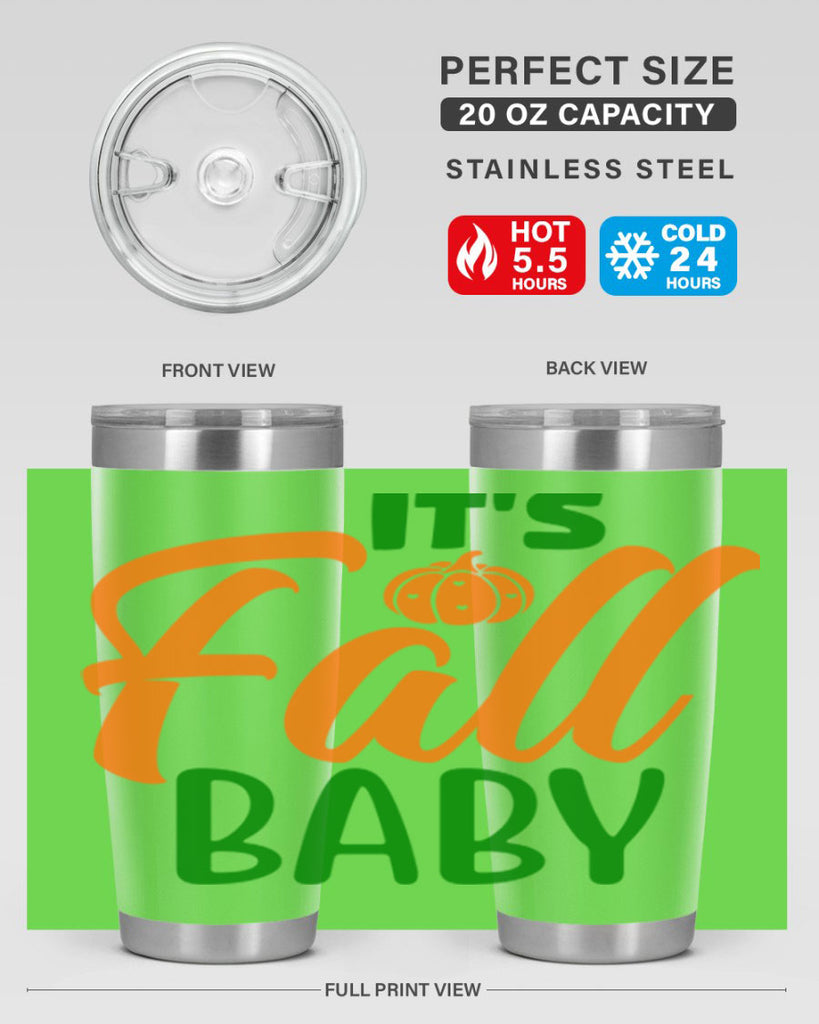 It s Fall Baby 359#- fall- Tumbler