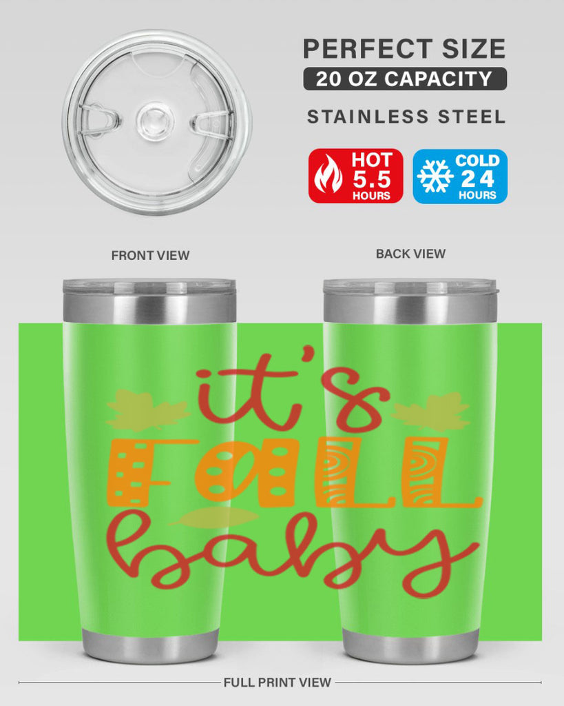 It s Fall Baby 360#- fall- Tumbler