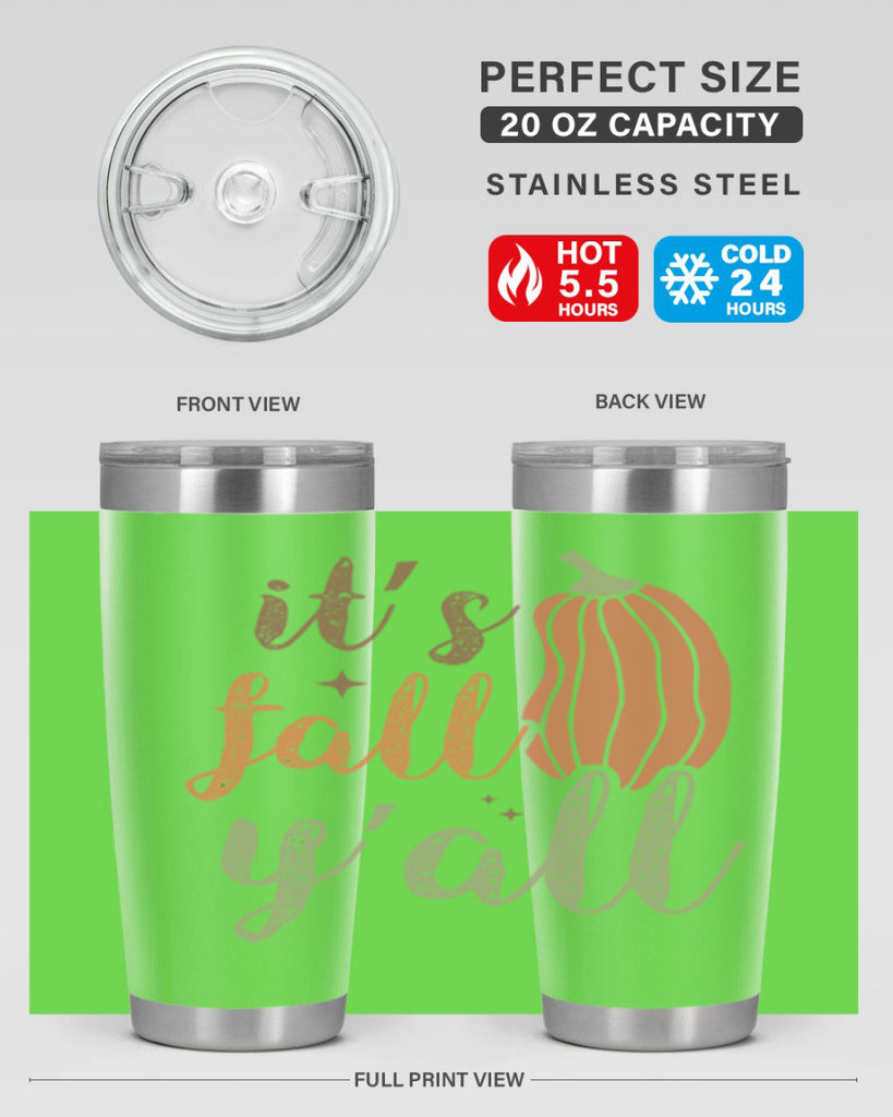 Its Fall Yall 376#- fall- Tumbler