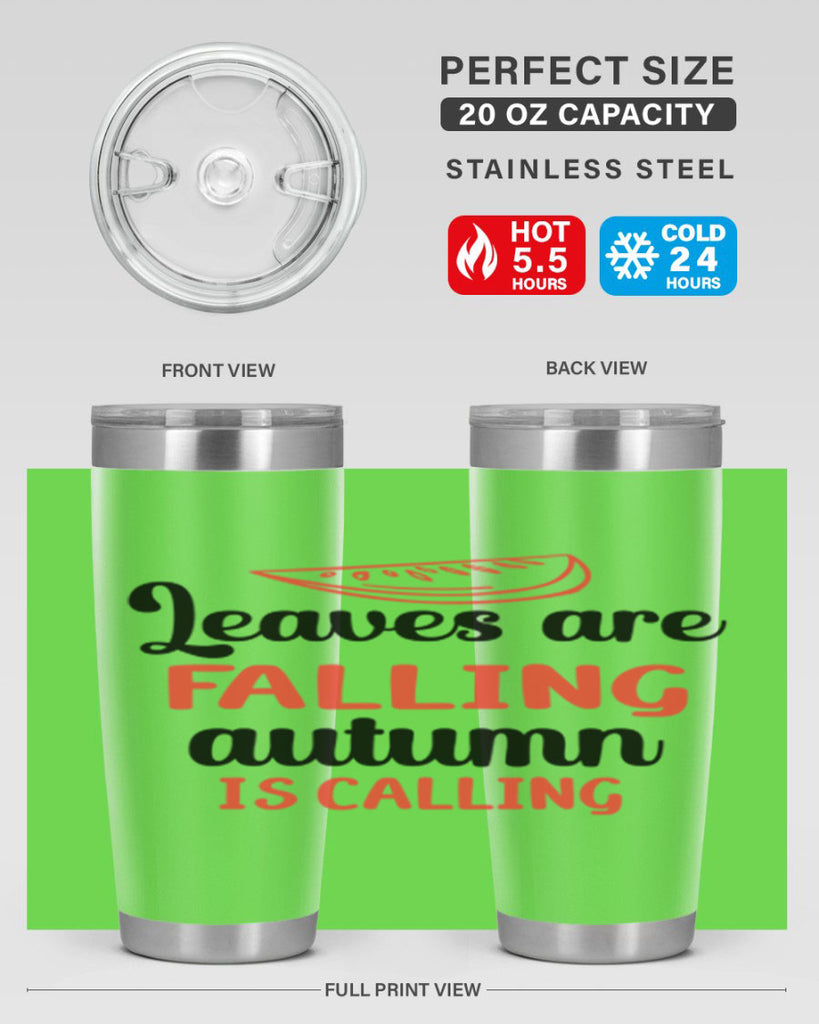 Leaves are falling autumn is calling 392#- fall- Tumbler
