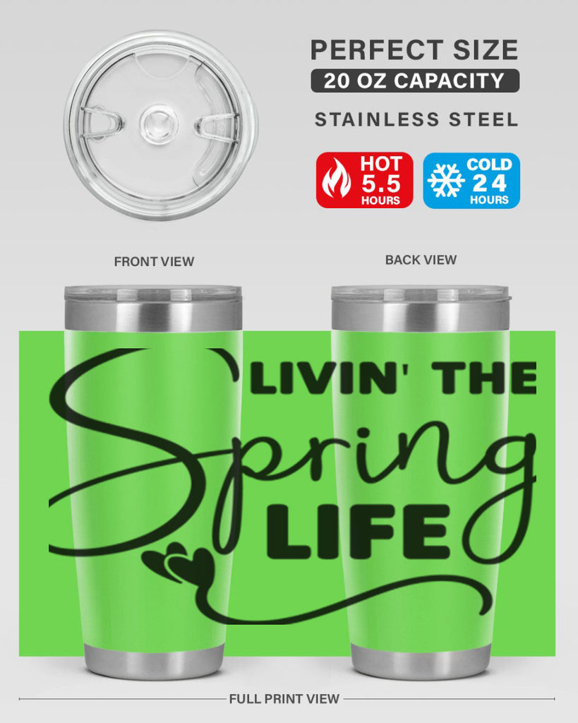 Livin' the Spring Life316#- spring- Tumbler