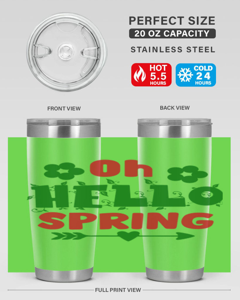 Oh Hello Spring 380#- spring- Tumbler