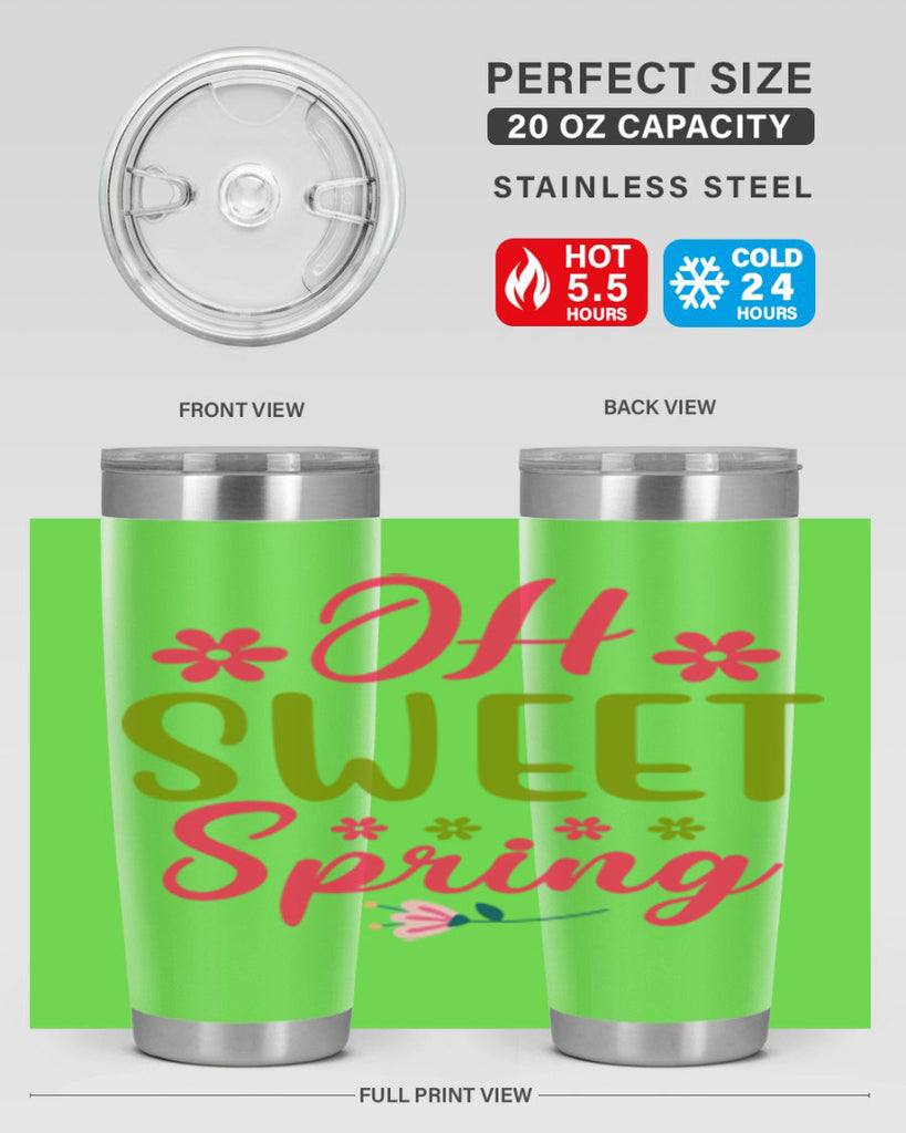 Oh Sweet Spring 370#- spring- Tumbler