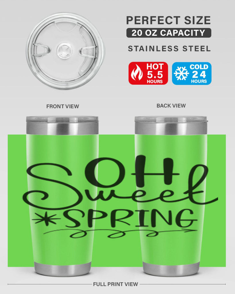 Oh Sweet Spring 372#- spring- Tumbler