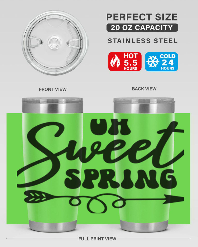 Oh Sweet Spring379#- spring- Tumbler