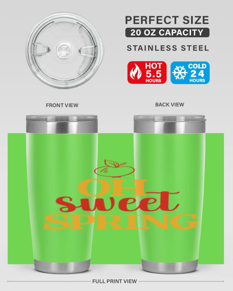 Oh sweet spring 378#- spring- Tumbler