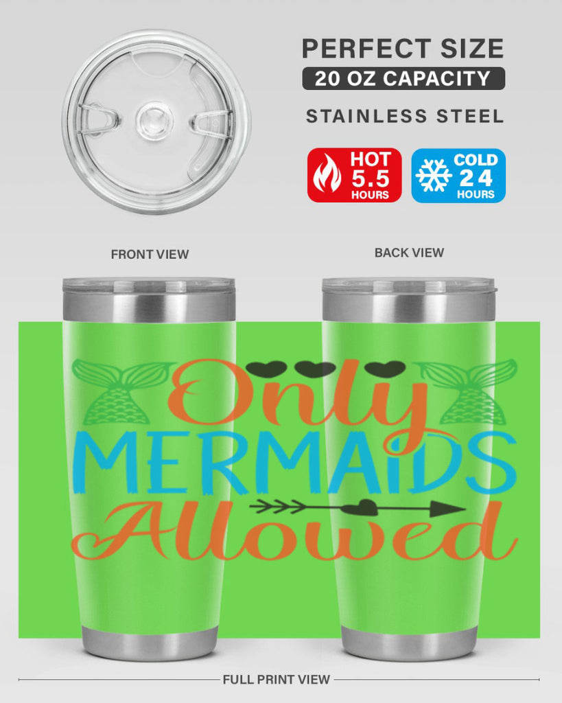Only Mermaids Allowed 531#- mermaid- Tumbler